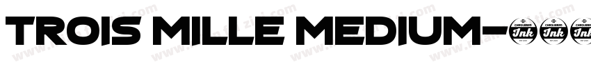 Trois Mille Medium字体转换